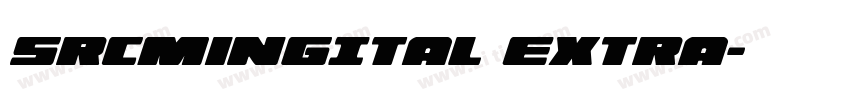 SrcMingItal Extra字体转换